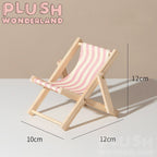 【IN STOCK】PLUSH WONDERLAND Beach Chair Photo Prop 10CM/20CM Doll Lounge Chair