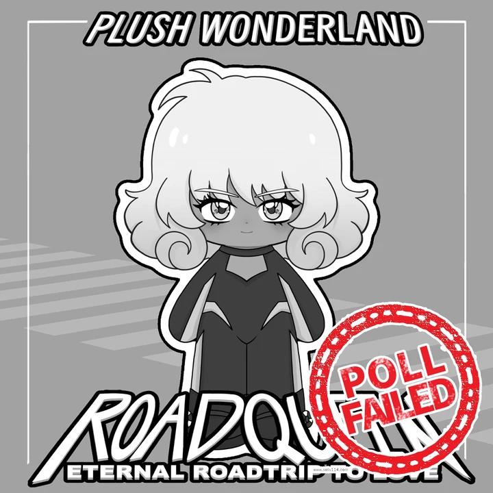 【POLL FAILED】【Authorized】PLUSH WONDERLAND ROADQUEEN: Eternal Roadtrip to Love VegaPlushie Cotton Doll